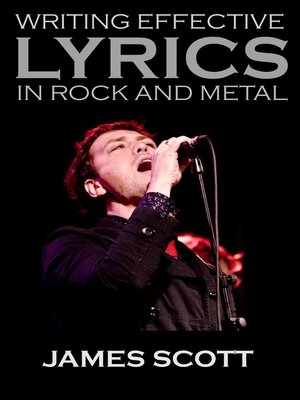 cover image of Writing Effective Lyrics in Rock and Metal